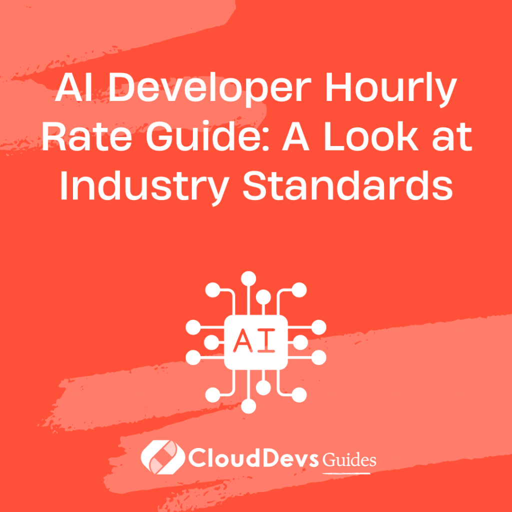 AI Developer Hourly Rate Guide: A Look at Industry Standards