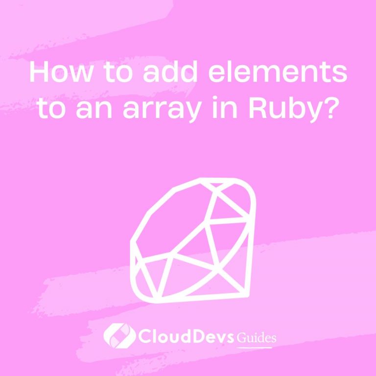 How to add elements to an array in Ruby?
