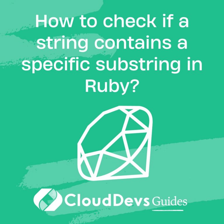 How to check if a string contains a specific substring in Ruby?